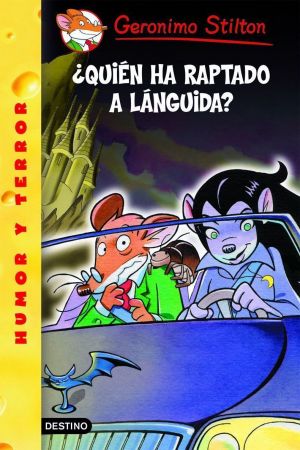 [Geronimo Stilton - Original Italian Pub. Order 55] • ¿Quién ha raptado a Lánguida?